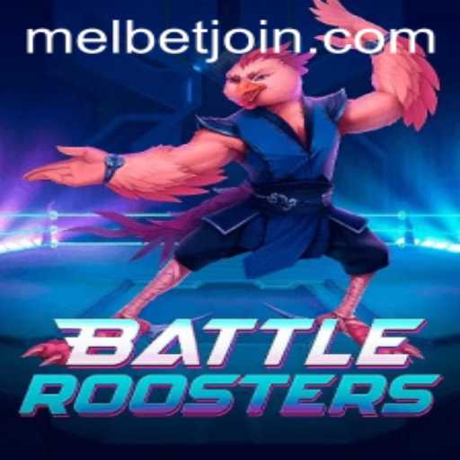 Exploring the Thrilling Arena of BattleRoosters in the World of MelBet Online